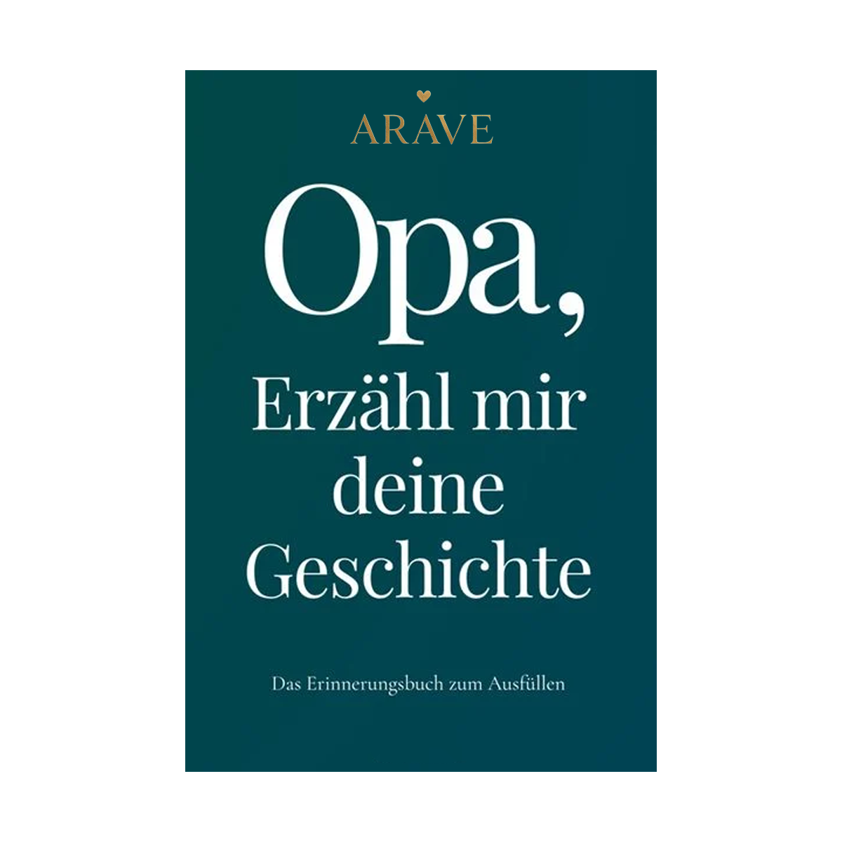 Opa, erzähl mir deine Geschichte: Das Erinnerungsbuch zum Ausfüllen